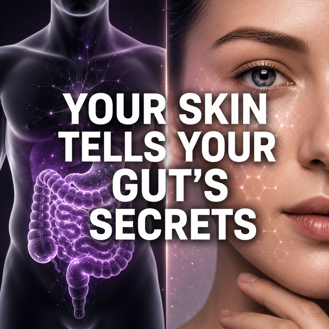 Your Skin Mirrors Your Microbiome’s Dirty Secrets