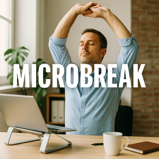 Two-Minute Microbreaks Beat Cubicle Burnout 🕑💼